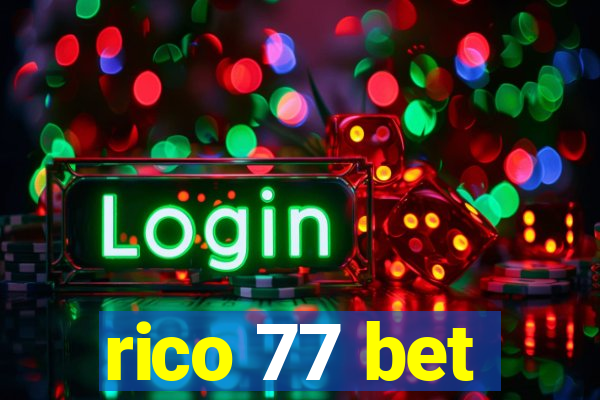 rico 77 bet